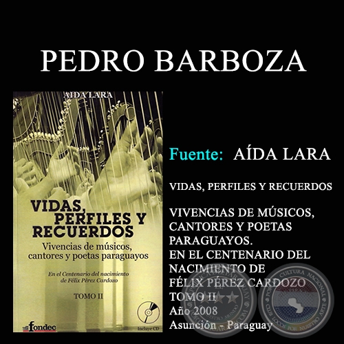 PEDRO BARBOZA - VIDAS, PERFILES Y RECUERDOS (TOMO II)